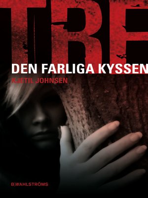 cover image of Tre 2--Den farliga kyssen